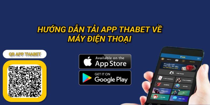 Tải app Thabet như thế nào? Hướng dẫn chi tiết cho mọi hệ điều hành